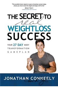 Secret to Real Weight Loss Success