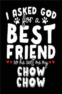 I Asked God For A Best Friend So He Sent Me My Chow Chow