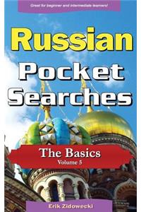 Russian Pocket Searches - The Basics - Volume 5