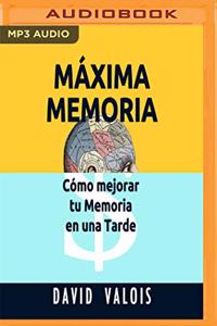 Máxima Memoria (Narración En Castellano)