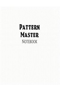Pattern Master Notebook