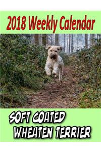 2018 Weekly Calendar Soft Coated Wheaten Terrier