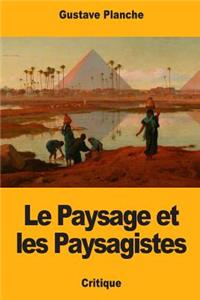 Le Paysage et les Paysagistes