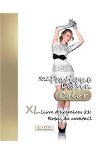Pratique Dessin [Color] - XL Livre d'exercices 21