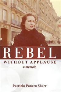 Rebel Without Applause