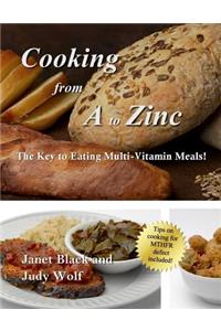 Cooking From A to Zinc