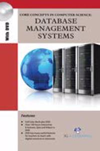 Core Concepts In Computer Science: Database Management Systems (Book With Dvd)