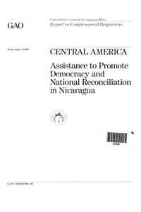 Central America: Assistance to Promote Democracy and National Reconciliation in Nicaragua