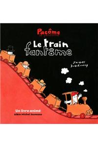 Le Train Fantôme