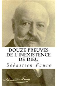 Douze preuves de l'inexistence de Dieu