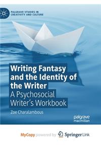 Writing Fantasy and the Identity of the Writer