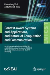 Context-Aware Systems and Applications, and Nature of Computation and Communication