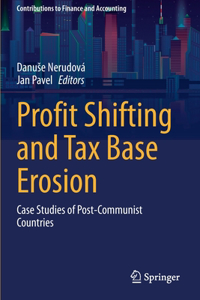 Profit Shifting and Tax Base Erosion