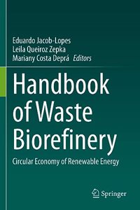 Handbook of Waste Biorefinery