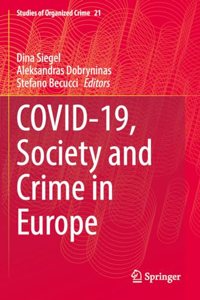 Covid-19, Society and Crime in Europe