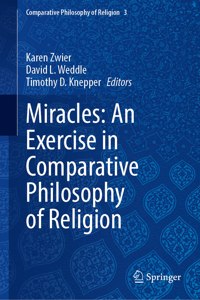 Miracles: An Exercise in Comparative Philosophy of Religion