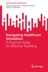 Navigating Healthcare Simulation