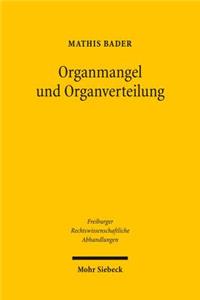 Organmangel und Organverteilung