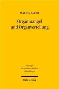 Organmangel und Organverteilung