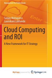 Cloud Computing and Roi