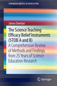 Science Teaching Efficacy Belief Instruments (Stebi A and B)