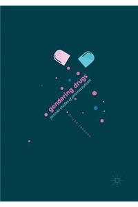 Gendering Drugs