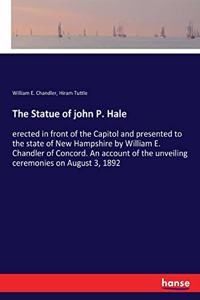 Statue of john P. Hale