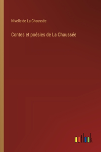 Contes et poésies de La Chaussée