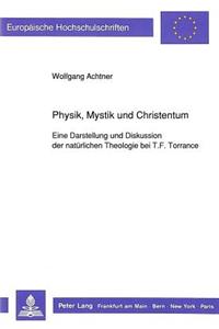 Physik, Mystik Und Christentum