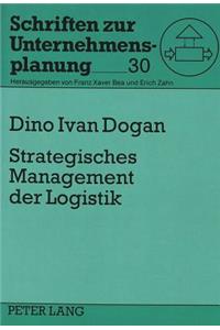 Strategisches Management der Logistik