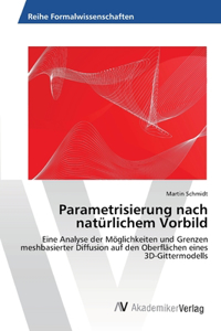 Parametrisierung nach natürlichem Vorbild