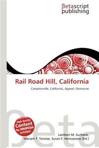Rail Road Hill, California