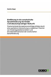 Einführung in die vorschulische Sprachförderung für Kinder nicht-deutschsprachiger Herkunft