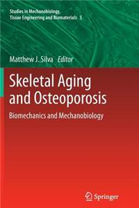 Skeletal Aging and Osteoporosis