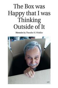 The Box Was Happy That I Was Thinking Outside of It