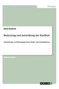 Bedeutung und Auswirkung der Kindheit