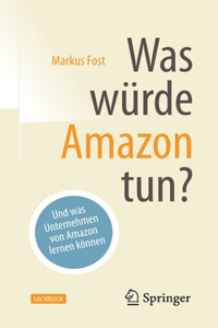 Was würde Amazon tun?