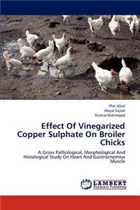 Effect of Vinegarized Copper Sulphate on Broiler Chicks