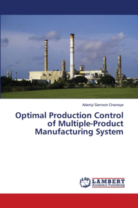 Optimal Production Control of Multiple-Product Manufacturing System