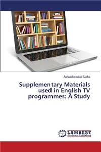 Supplementary Materials used in English TV programmes