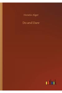 Do and Dare