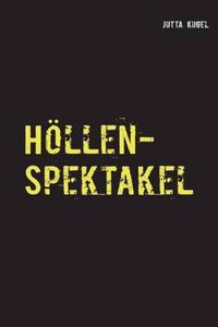 Hollen-Spektakel