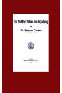 Von deutscher Schule und Erziehung