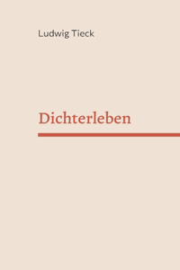 Dichter Leben