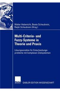 Multi-Criteria- Und Fuzzy-Systeme in Theorie Und Praxis