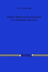 Digitale Softwaredokumentationen Und Information Retrieval