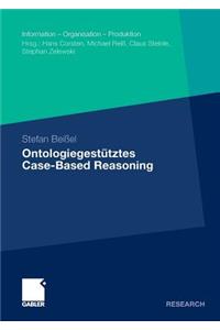 Ontologiegestütztes Case-Based Reasoning