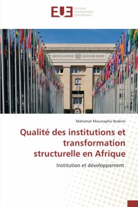 Qualité des institutions et transformation structurelle en Afrique