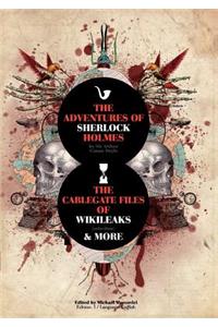 Adventures of Sherlock Holmes and The Cablegate Files of Wikileaks
