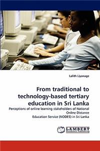 From traditional to technology-based tertiary education in Sri Lanka